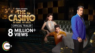 The Casino | Official Trailer 2 | A ZEE5 Original | Streaming Now on ZEE5
