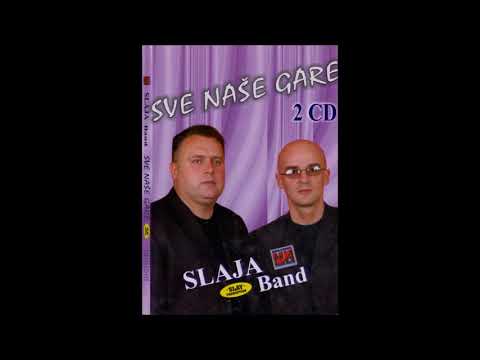 Slaja Band i Radmilo Zekic - Sve nase gare - Dodji mala - (Audio 2001)HD