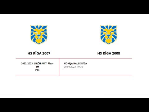 20.04.2023. LBJČH U17 PLAY-OFF FINAL GAME 5. HS Rīga 2007 - HS Rīga 2008.