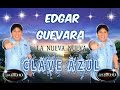 EDGAR GUEVARA CLAVE AZUL HE SENTIDO AMOR AUDIO FULL HD SONIDO JAVICHO
