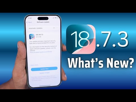 iOS 18.7.3 Update 🔥 What's New? | Should You Update?