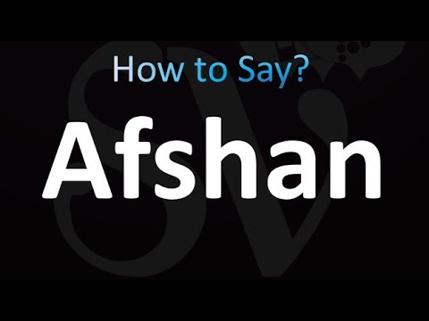 How to Pronounce Afshan (correctly!)