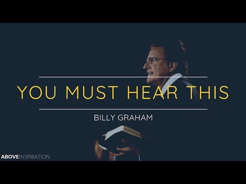 Billy Graham | One of the MOST POWERFUL Videos You’ll Ever Watch - Inspirational Video