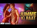 Jumme Ki Raat - Kick