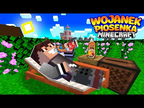 ♪ WOJAN - PIJ WOJANKA DO BIAŁEGO RANKA [WERSJA MINECRAFT] ♪