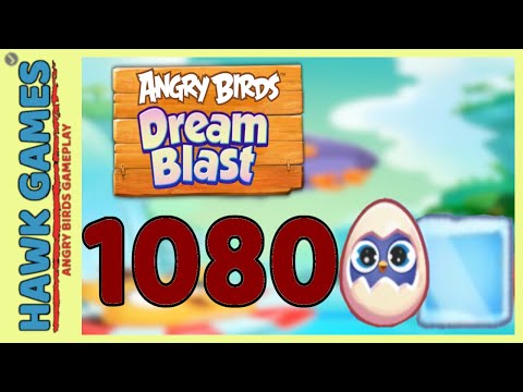 Angry Birds Dream Blast Level 1080 Extreme - Walkthrough, No Boosters