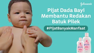 Download lagu Pijat Dada Bayi Membantu Redakan Batuk Pilek dengan JOHNSON'S® Baby Oil mp3
