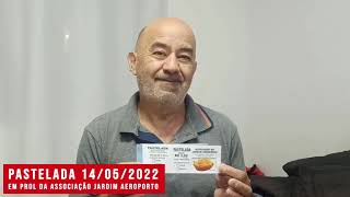 Pastelada dia 14/05/2022 em prol da Associação do Jardim Aeroporto