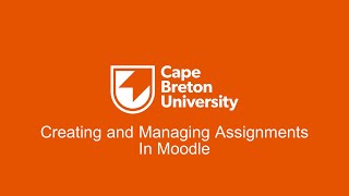 Creating and Managing Assignments in Moodle