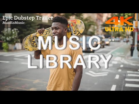 Epic Dubstep Trailer - MaxKoMusic (NO Copyright & FREE Music)