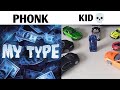 My Type Phonk Vs Kid Version