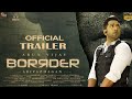 Borrder - Official Trailer, Arun Vijay, Regina Cassandra, Arivazhagan, Border Trailer, AV 31 Trailer