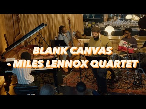 Blank Canvas - Miles Lennox Quartet (LIVE)