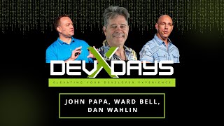 DevX Days | John Papa, Ward Bell, & Dan Wahlin | $#!% Happens