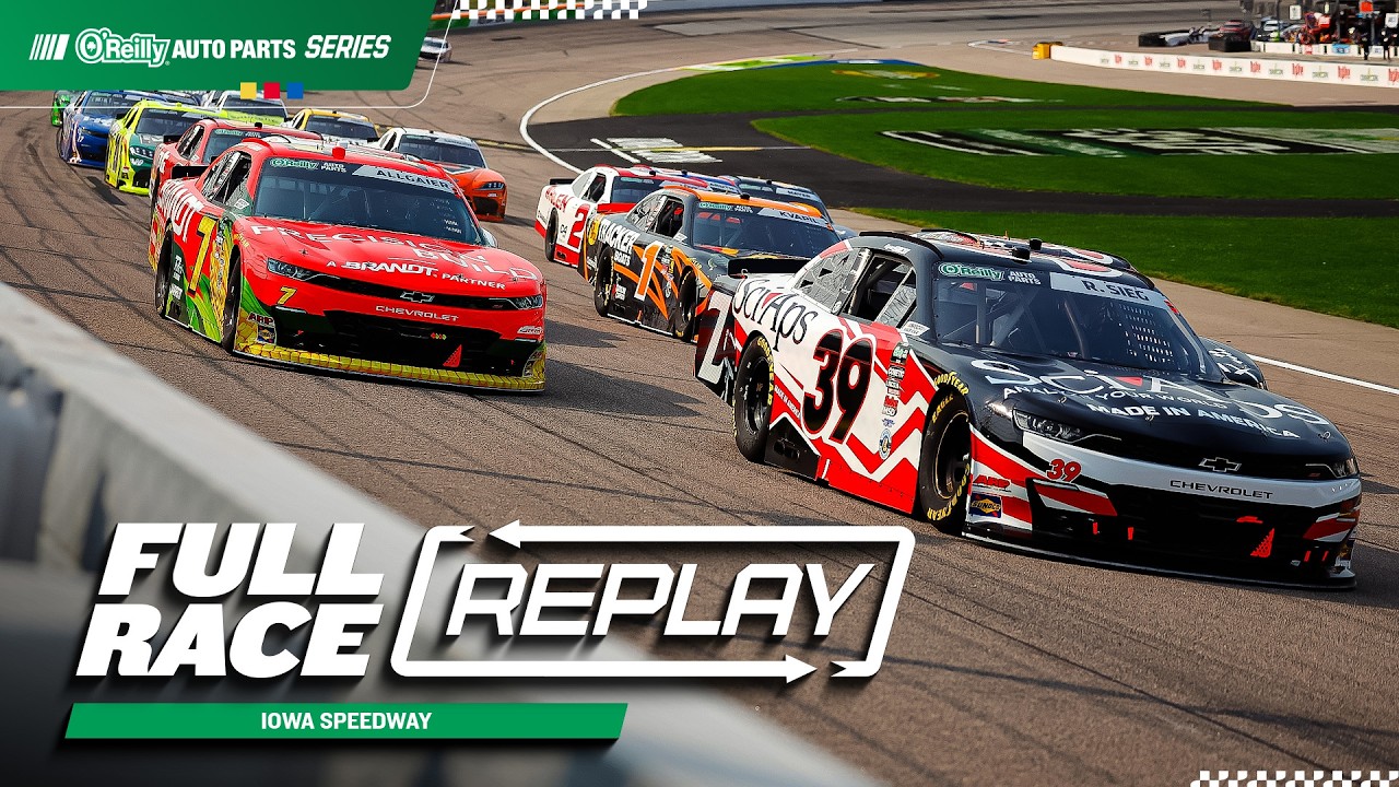 NASCAR O'Reilly Auto Parts Series Full Race Replay: 2026 Iowa Speedway