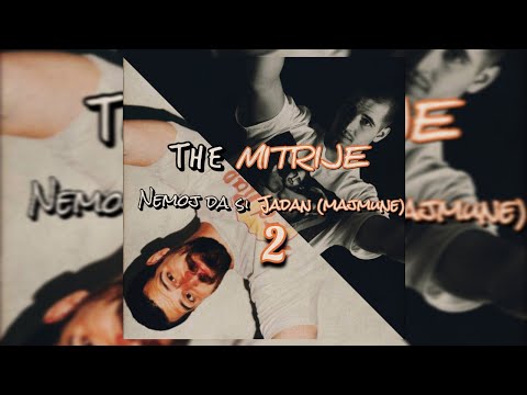 The Mitrije - Nemoj da si jadan (majmune) 2 [Zvanični video]