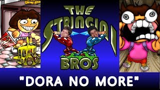 Dora No More