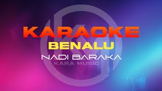Download lagu KARAOKE || BENALU - NADI BARAKA (ORIGINAL AUDIO) mp3 Download lagu KARAOKE || BENALU - NADI BARAKA (ORIGINAL AUDIO) mp3