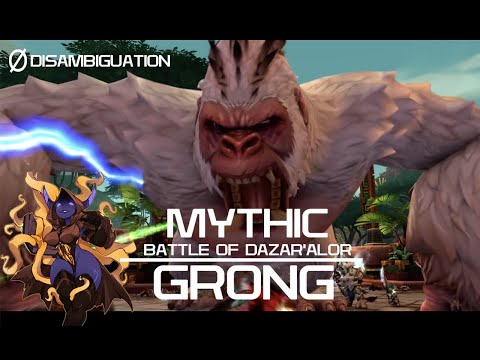 Disambiguation - Battle of Dazar'Alor - Mythic Grong