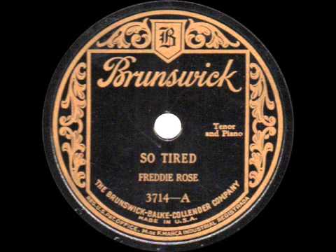 Freddie Rose - So Tired - 1927