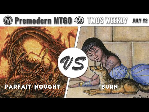 TMOS Weekly July #2 - Round 3 - ParfaitNought vs Burn