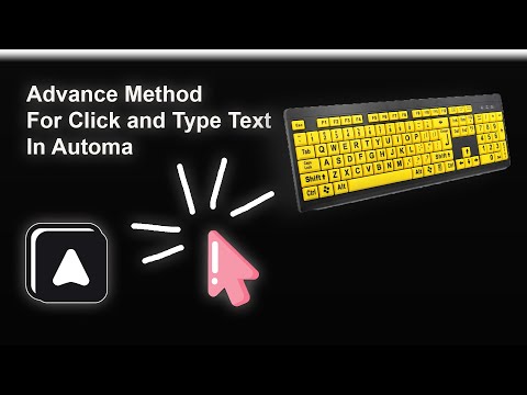 Advance Method For Click and Type in Automa | Automa