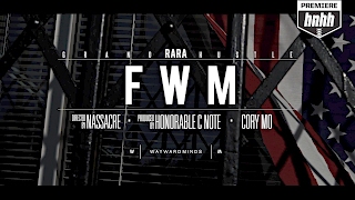 RaRa - FWM (Official Music Video)
