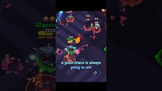 Why Draco is always the best brawler