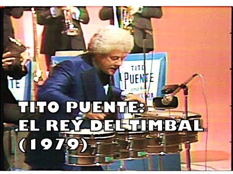 TITO PUENTE: El Rey del Timbal (1979)