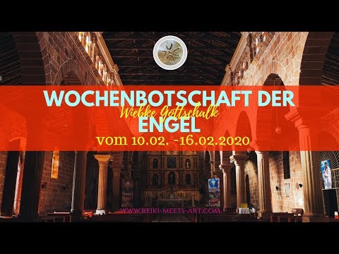 Wochenbotschaft der Engel vom 10. - 16.02.2020 ✨incl. Energiearbeit