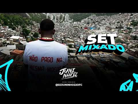 SET MIXADO DE FINAL DE ANO - DJ JUNINHO 22
