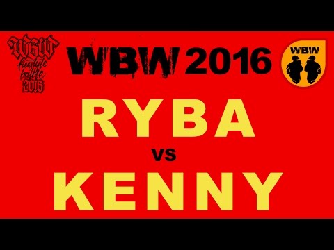 RYBA vs KENNY 🎤 WBW 2016🎤 Łódź (1/2) Freestyle Battle