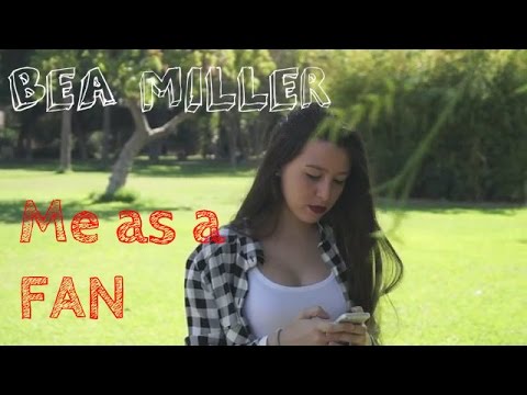 Me as a FAN| Letter to BEA MILLER - Alexia Blue