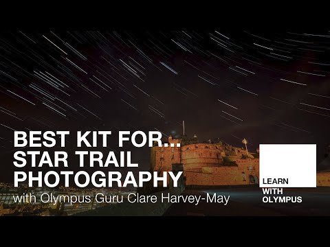 Best Kit for... Star Trail Photography with Clare Harvey-May