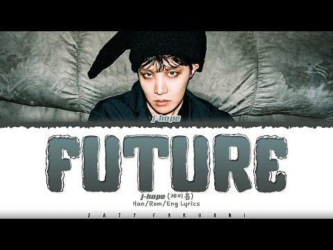 j-hope (제이홉) - 'FUTURE' Lyrics [Color Coded_Han_Rom_Eng]