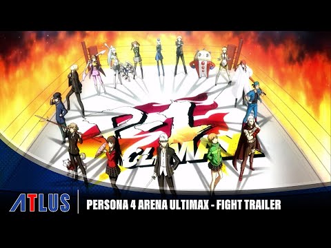 Persona 4 Arena Ultimax — Fight Trailer | Steam, PlayStation 4, Nintendo Switch