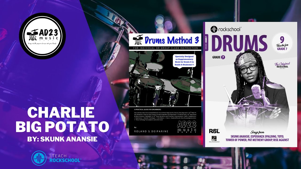 Charlie Big Potato | Rockschool Drums Grade 7 2024