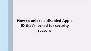 How to unlock a disabled Apple ID that