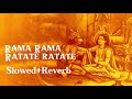 Rama Rama Ratate Ratate Bagheshwor Baba Slowed Reverb Prabhu Ji Mujhko Bhul Gaye Kya Jai Shree Ram