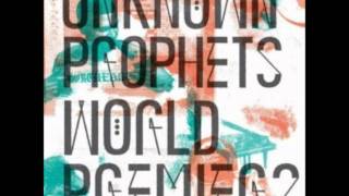Unknown Prophets - Nowhere