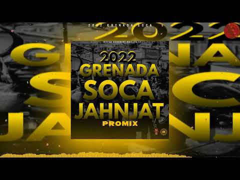 2022  Grenada  Soca (Jah Jat ) Promix - Dj ice Kid | Soca 2022 | @INDEGOCENTRAL