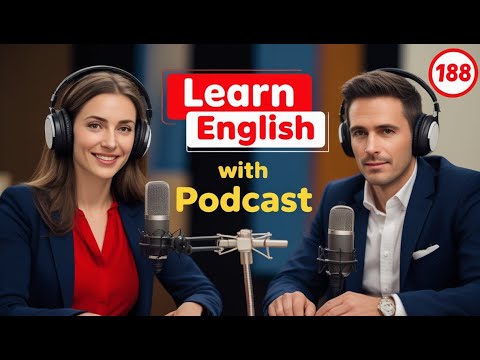 Learn English Fast with the English Learning Podcast  Episode 188