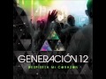 Dios Incomparable Generacion 12