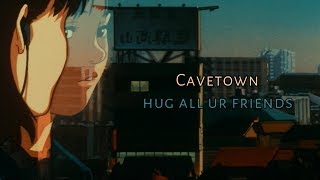 Cavetown - Hug All Ur Friends [Lyrics]