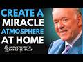 How to Create a Miracle Atmosphere in Your Home | Kenneth E. Hagin