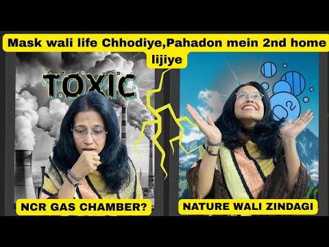 Is it time to flee Delhi NCR? NCR is struggling to breathe, but in the mountains, breathing is fr...