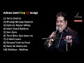 Top 10 Best Adnan Sami Hit Songs Adnan Sami Album Songs