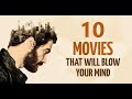 Top 10 Movies Those Will Blow Your Mind