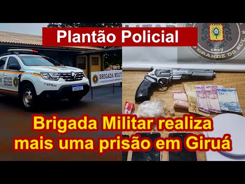 Brigada Militar de Giruá realiza prisão por posse irregular de municção e posse de entorpecentes