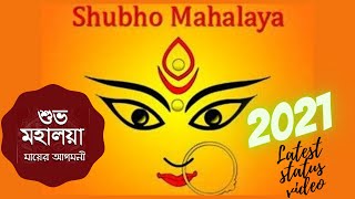 Mahalaya whatsapp status 2021 / Durga puja 2021